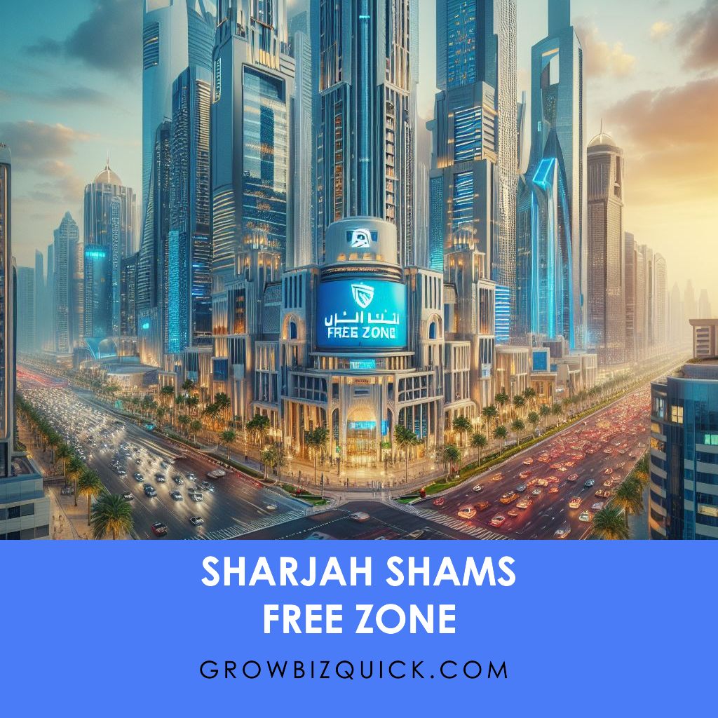 SHARJAH SHAMS FREE ZONE ULTIMATE GUIDE FOR INVESTORS